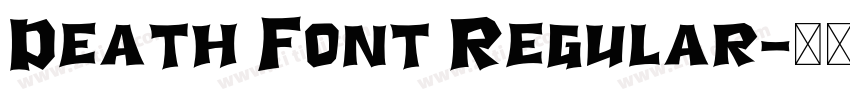Death Font Regular字体转换